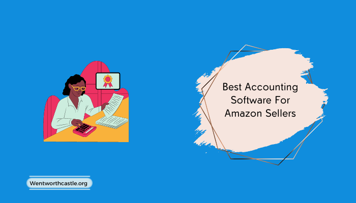 5 Best Accounting Software For Amazon Sellers