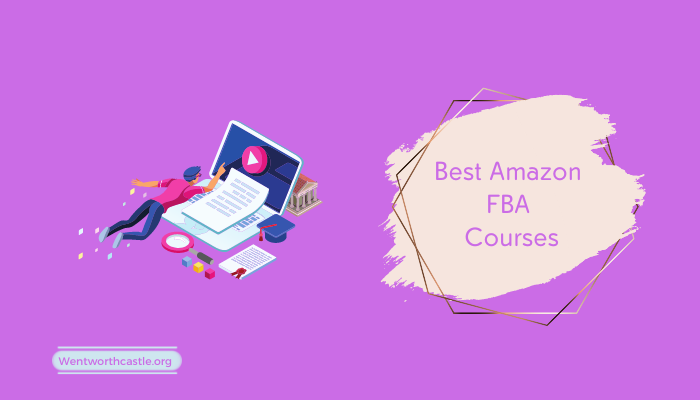 Best Amazon FBA Courses