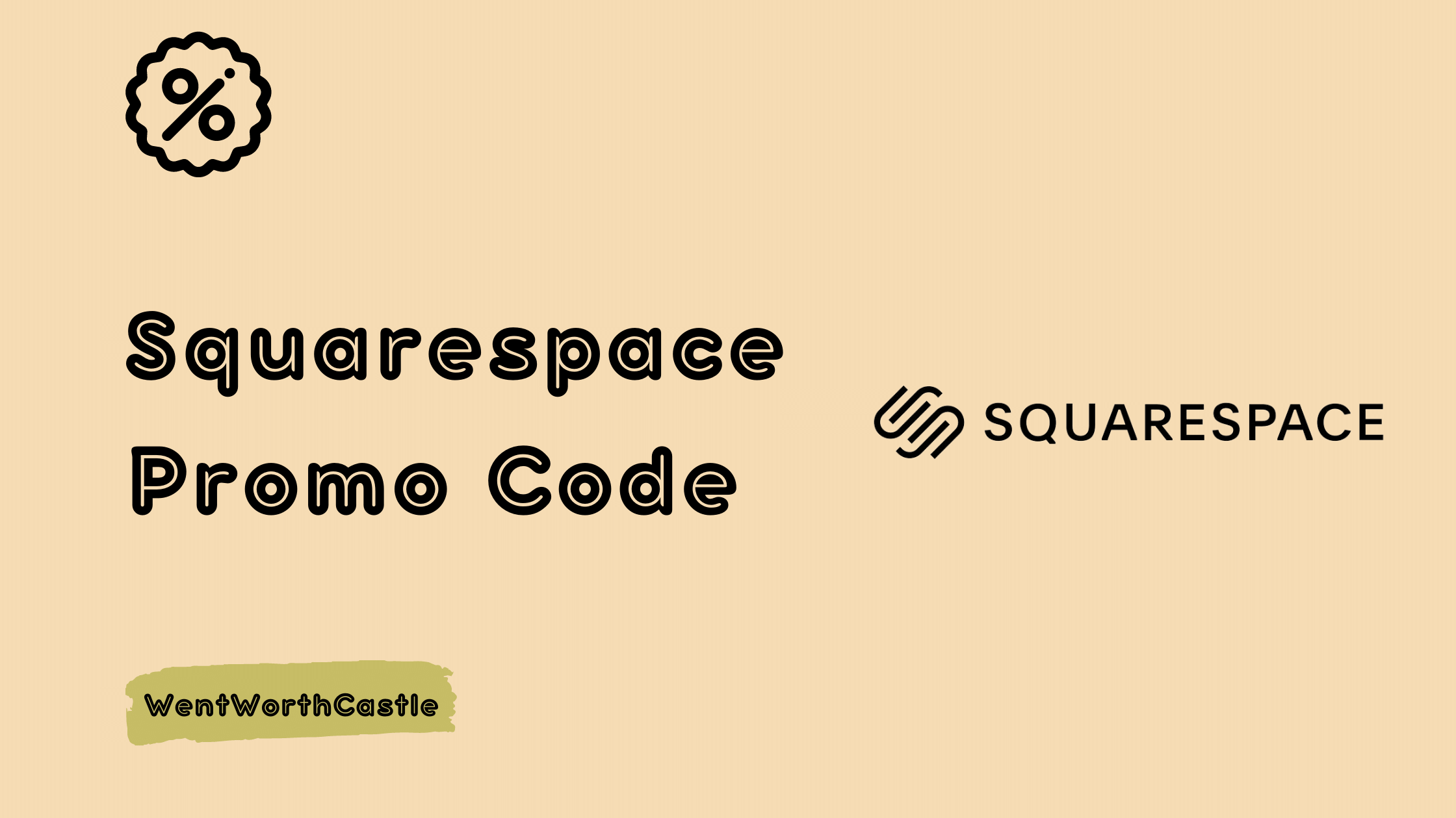 Squarespace Promo Code - WentWorthCastle