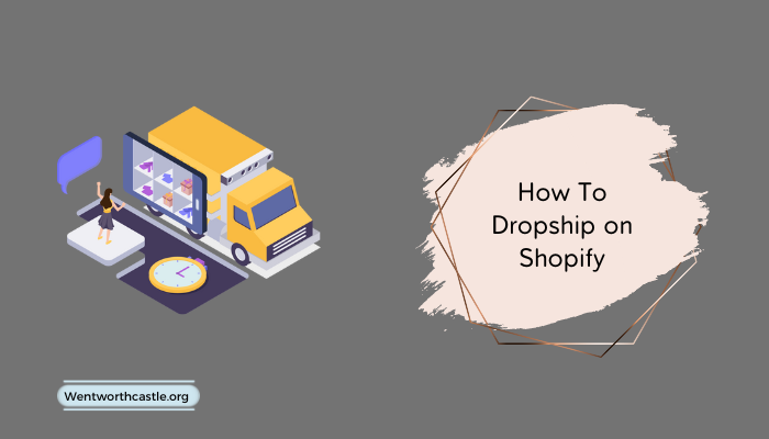 How To Dropship on Shopify