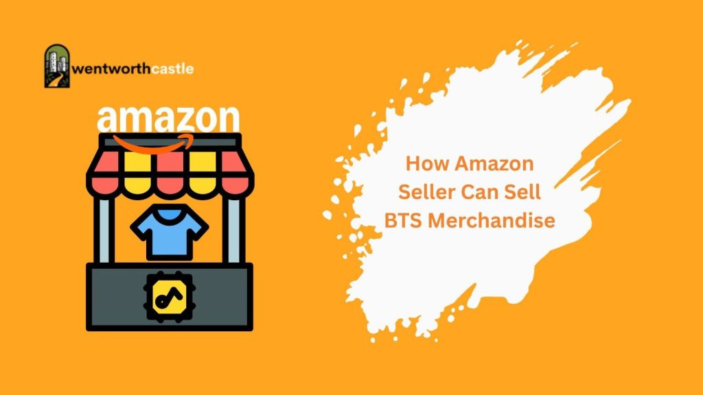 How Amazon Seller Can Sell BTS Merchandise